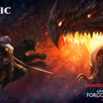 Magic: The Gathering - Dungeons & Dragons Adventures in the Forgotten Realms